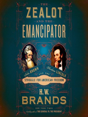 cover image of The Zealot and the Emancipator